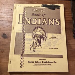 Vintage Hayes Book Of Indians 1949 Ditto Spirit Master Copy